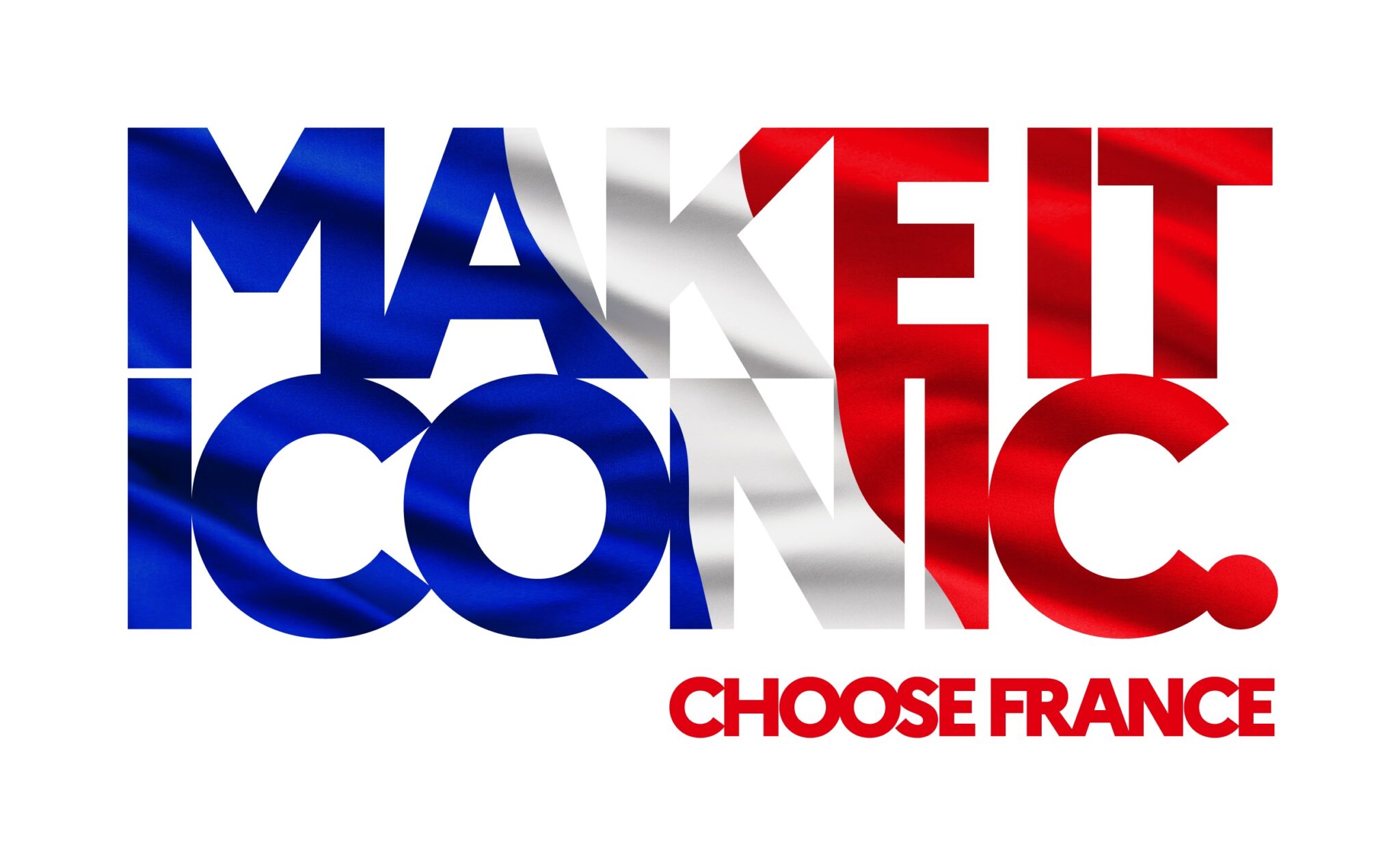 MAKE IT ICONIC : Choose France - Le Chaînon Manquant